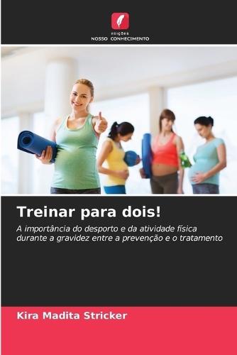 Treinar para dois!