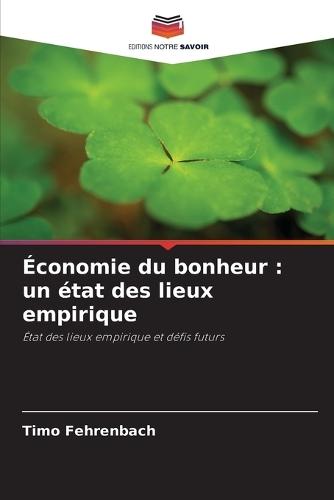 Économie du bonheur: un état des lieux empirique