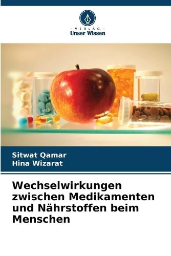 Wechselwirkungen zwischen Medikamenten und Nährstoffen beim Menschen