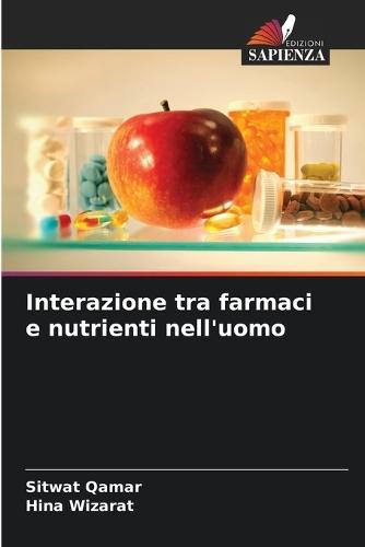 Interazione tra farmaci e nutrienti nell'uomo