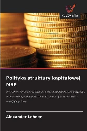 Polityka struktury kapitalowej M&#346;P