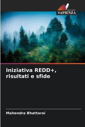 Iniziativa REDD+, risultati e sfide