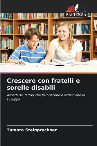 Crescere con fratelli e sorelle disabili