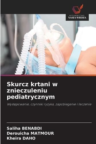 Skurcz krtani w znieczuleniu pediatrycznym