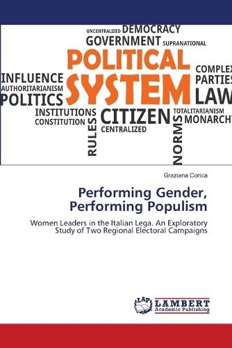 Performing Gender, Performing Populism
