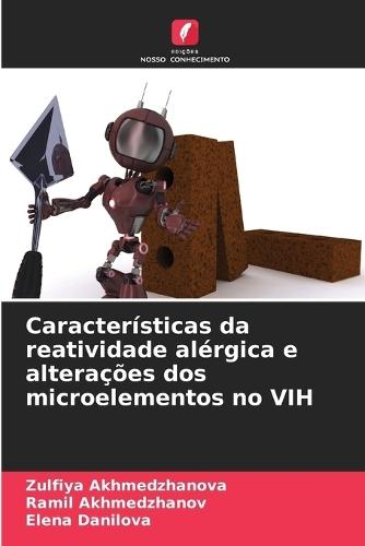 Características da reatividade alérgica e alterações dos microelementos no VIH