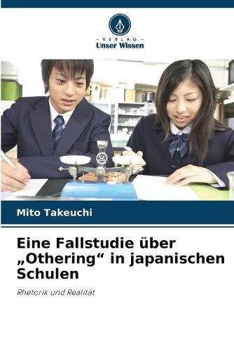 Eine Fallstudie über ""Othering"" in japanischen Schulen
