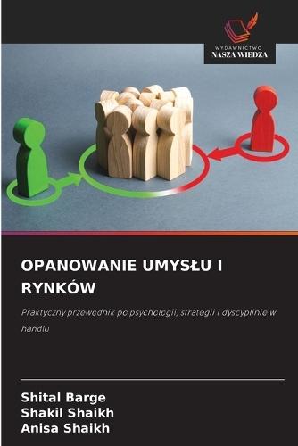 Opanowanie Umyslu I Rynków