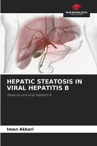Hepatic Steatosis in Viral Hepatitis B