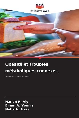 Obésité et troubles métaboliques connexes