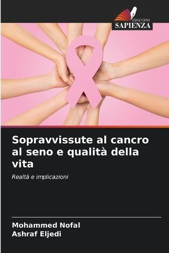 Sopravvissute al cancro al seno e qualità della vita