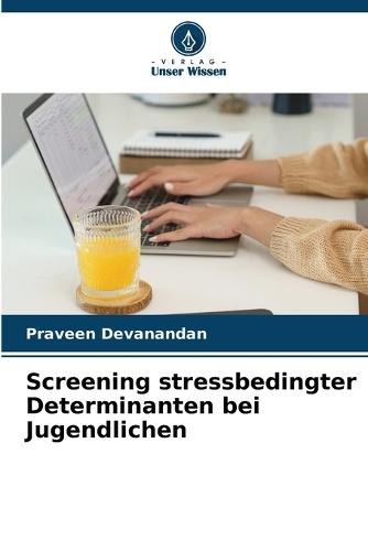 Screening stressbedingter Determinanten bei Jugendlichen
