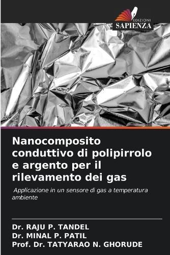 Nanocomposito conduttivo di polipirrolo e argento per il rilevamento dei gas