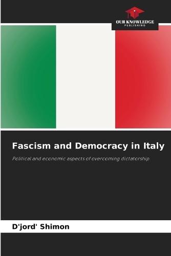Fascism and Democracy in Italy