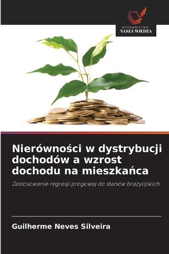 Nierówności w dystrybucji dochodów a wzrost dochodu na mieszkańca