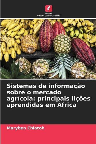 Sistemas de informação sobre o mercado agrícola: principais lições aprendidas em África