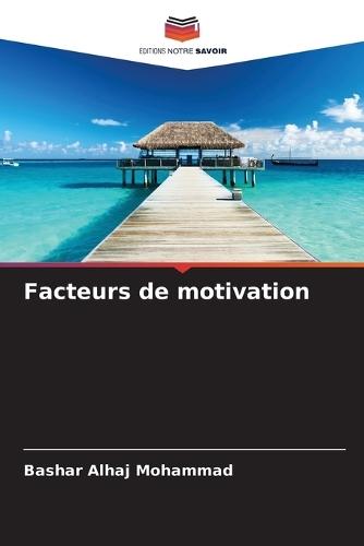 Facteurs de motivation