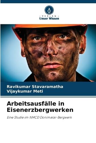 Arbeitsausfälle in Eisenerzbergwerken