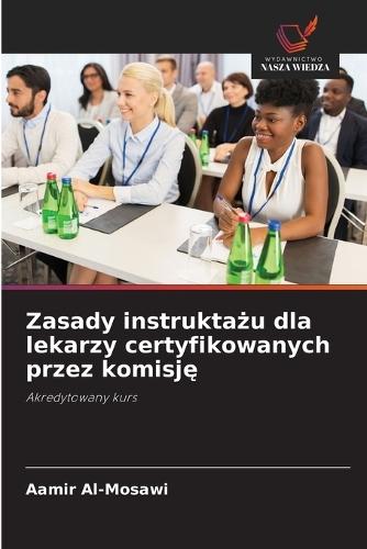 Zasady instruktażu dla lekarzy certyfikowanych przez komisję