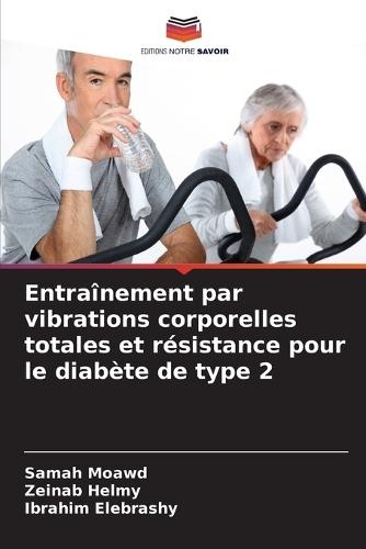 Entraînement par vibrations corporelles totales et résistance pour le diabète de type 2