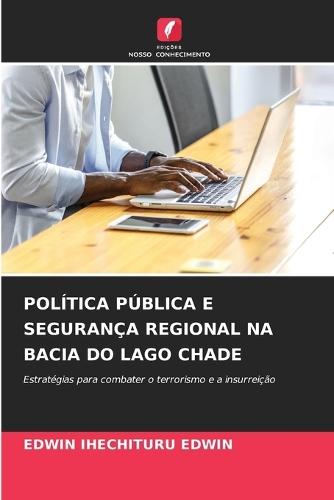 Política Pública E Segurança Regional Na Bacia Do Lago Chade