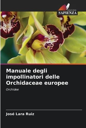 Manuale degli impollinatori delle Orchidaceae europee