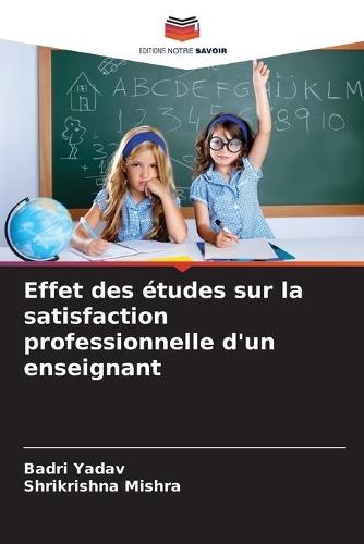 Effet des études sur la satisfaction professionnelle d'un enseignant
