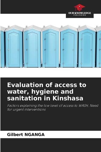 Evaluation of access to water, hygiene and sanitation in Kinshasa