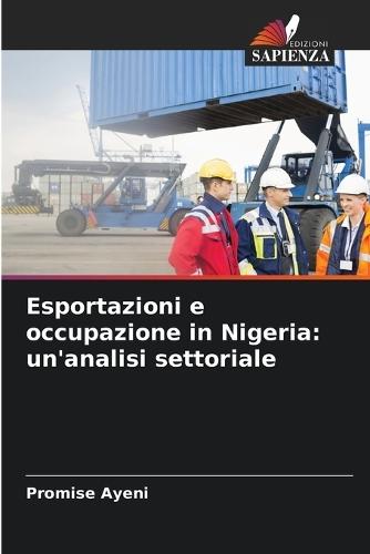 Esportazioni e occupazione in Nigeria: un'analisi settoriale