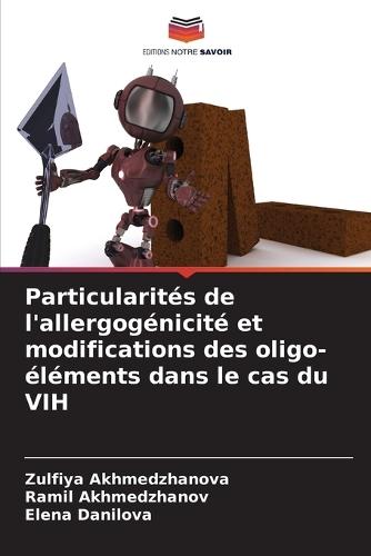 Particularités de l'allergogénicité et modifications des oligo-éléments dans le cas du VIH