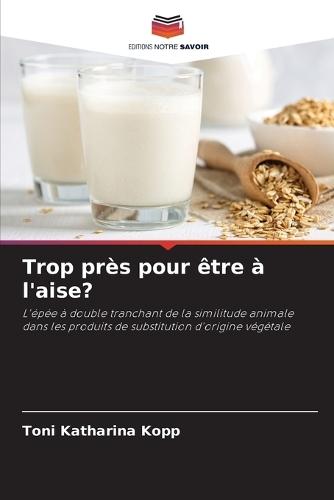 Trop près pour être à l'aise?