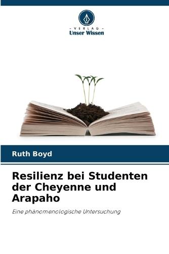 Resilienz bei Studenten der Cheyenne und Arapaho