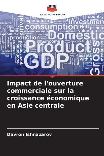 Impact de l'ouverture commerciale sur la croissance économique en Asie centrale