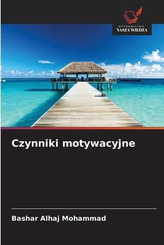 Czynniki motywacyjne