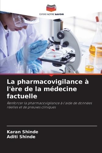 La pharmacovigilance à l'ère de la médecine factuelle
