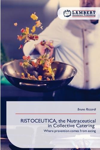 RISTOCEUTICA, the Nutraceutical in Collective Catering