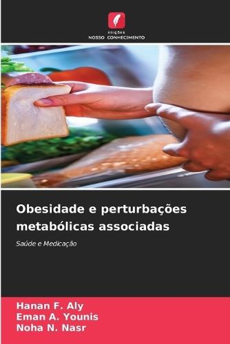 Obesidade e perturbações metabólicas associadas