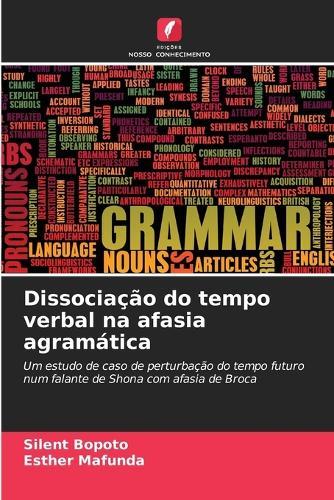 Dissociação do tempo verbal na afasia agramática