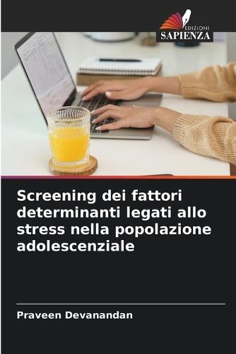 Screening dei fattori determinanti legati allo stress nella popolazione adolescenziale