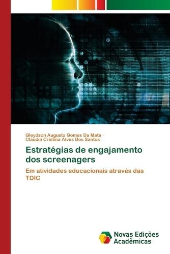 Estratégias de engajamento dos screenagers