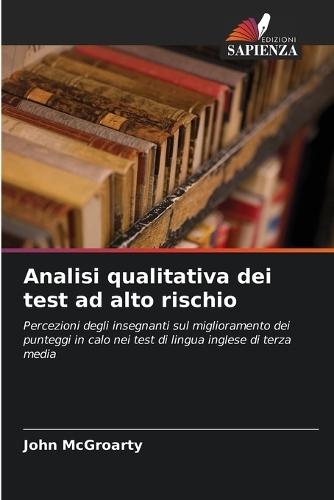 Analisi qualitativa dei test ad alto rischio