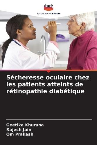 Sécheresse oculaire chez les patients atteints de rétinopathie diabétique