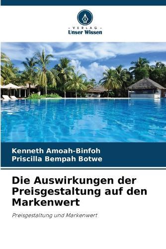 Die Auswirkungen der Preisgestaltung auf den Markenwert