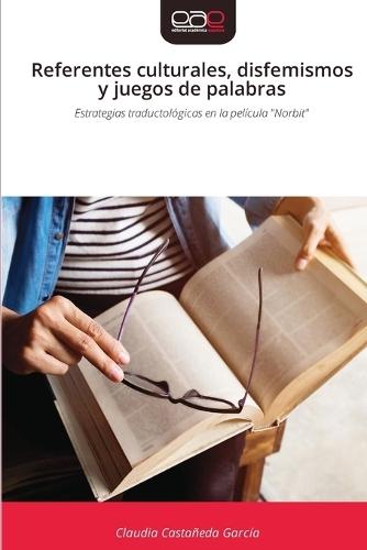 Referentes culturales, disfemismos y juegos de palabras