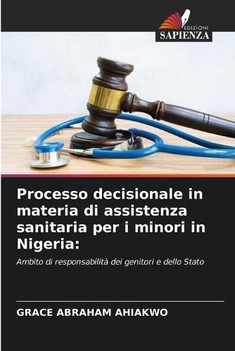 Processo decisionale in materia di assistenza sanitaria per i minori in Nigeria