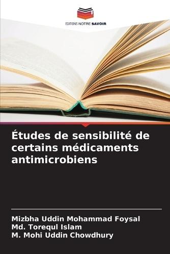 Études de sensibilité de certains médicaments antimicrobiens