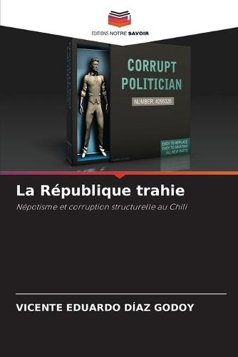 La République trahie
