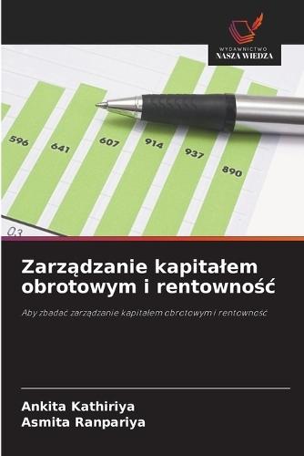 Zarządzanie kapitalem obrotowym i rentownośc