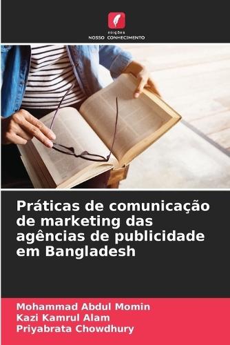 Práticas de comunicação de marketing das agências de publicidade em Bangladesh