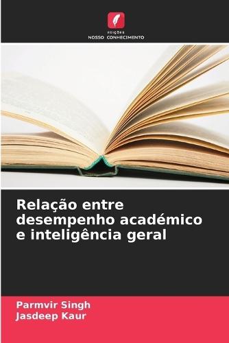 Relação entre desempenho académico e inteligência geral